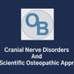 Osteopathy: Learn how to differentiate and treat cranial nerve disorders