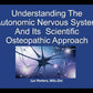 Osteopathy: Learn how to treat the ANS in patients