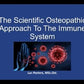 Osteopathy: Learn how to reenforce the immune system in patients
