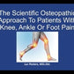 Osteopathy:: Learn how to assess and treat patients with knee, ankle and foot pain