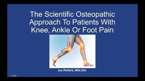 Osteopathy:: Learn how to assess and treat patients with knee, ankle and foot pain